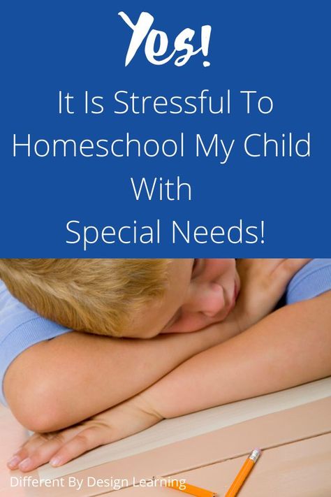 Yes, It's Stressful To Homeschool My Child With Special Needs... All this pressure. All this stress. Why do this? Why homeschool at all? Because, after everything I just described, I can also tell you that it is 100% worth it. Design Learning, Special Needs Resources, Homeschooling Resources, Special Needs Mom, Learning Differences, Homeschool Tips, Homeschool Kids, How To Start Homeschooling, Homeschool Encouragement