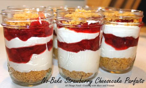 Dessert Parfaits, Strawberry Cheesecake Parfaits, Cheesecake Cups Recipe, No Bake Strawberry Cheesecake, Strawberry Parfait, Mason Jar Desserts, Cheesecake Parfaits, Cheesecake In A Jar, Strawberry Pie Filling