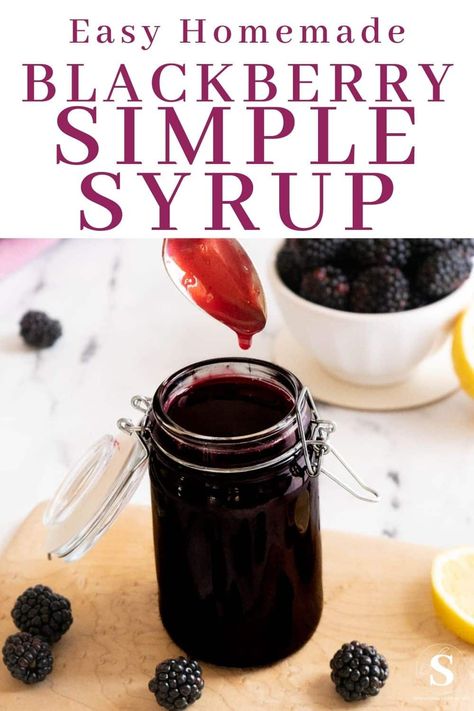 This homemade blackberry syrup recipe is quick and easy and uses simple ingredients. This blackberry syrup is the perfect way to add a touch of sweetness to your favorite cocktails, or lemonade, or use it as a coffee syrup or pancake syrup. Blackberry Coffee Syrup, Homemade Blackberry Syrup, Blackberry Simple Syrup Recipes, Blackberry Syrup For Drinks, Blackberry Syrup Recipe, Fruit Syrup Recipe, Blackberry Recipe, Blackberry Simple Syrup, Homemade Syrups