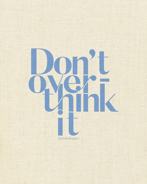 Don't overthink it. Just don't. Aesthetic Art Motivation, Motivation Words Aesthetic, Life Quotes Inspirational Aesthetic, Aesthetic Quotes Pastel, Aesthetic Bedroom Pictures, Pastel Inspirational Quotes, Home Screen Quotes, Asthetic Quote Wallpapers, Inspirational Aesthetic Quotes