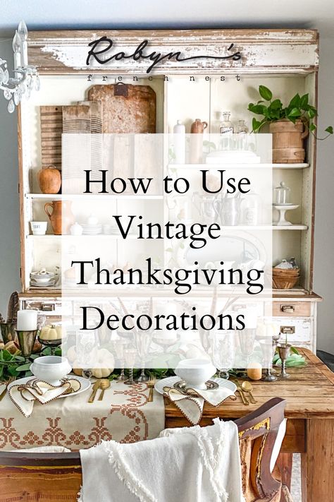 Retro Thanksgiving Decor, Vintage Dining Table Decor, Vintage Thanksgiving Decor, Thanksgiving Table Settings Vintage, Vintage Thanksgiving Tablescapes, French Country Thanksgiving, Thanksgiving Vignette, Thanksgiving Dining Room Table, Vintage Thanksgiving Decorations