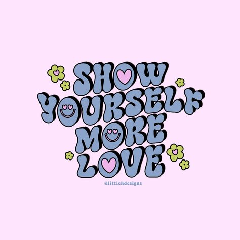 Show Yourself More Love, Playful Fonts, Very Deep Quotes, Show Yourself, Vision Board Affirmations, Feel Good Quotes, Different Quotes, More Love, Happy Words