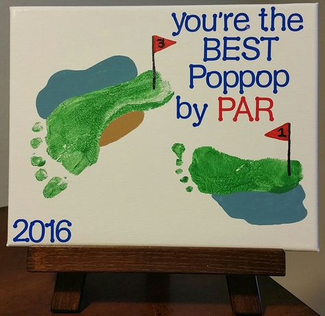 Golf footprint canvas! You're the best Poppop by par! Great gift idea for dad/grandpa! Papa Footprint Craft, Best Papa By Par Craft, Gifts For Poppop, Golf Handprint Art, Grandpa Footprint Art, Papa Canvas Gift Ideas, Golf Footprint Art Fathers Day Crafts, Best Daddy By Par Craft, Footprint Gifts For Grandparents