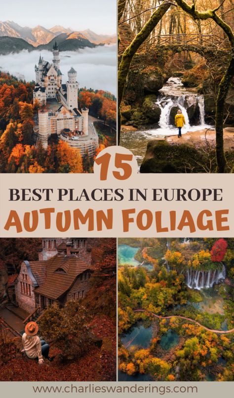 15 Best Places For Autumn Foliage in Europe - Charlies Wanderings Travel Autumn, Best Places In Europe, Autumn Travel, Europe 2024, Photography Autumn, Europe Photography, 2024 Ideas, Plitvice Lakes National Park, Fall Colours