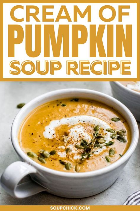 Cream Of Pumpkin Soup Recipe Pumkin Soup, Cream Of Pumpkin Soup, Pumpkin Soup Recipe, Impressive Recipes, Easy Cream, Roasted Pumpkin Seeds, Delicious Cream, Cozy Meals, Easy Soups