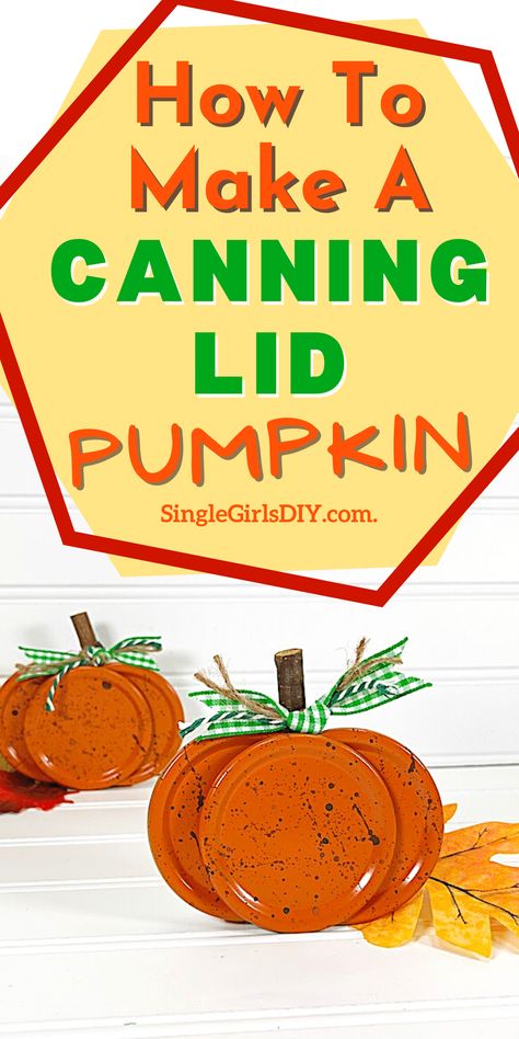 Canning Lid Pumpkin, Canning Ring Pumpkin, Canning Jars Crafts, Wood Pumpkins Diy, Mason Jar Lids Crafts, Jar Lid Crafts, Mason Jar Pumpkin, Farmhouse Pumpkins, Mason Jar Lids Ornaments