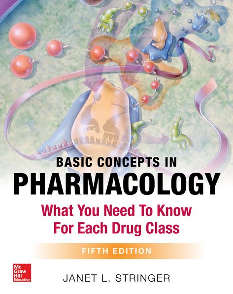 Basic Concepts in Pharmacology: What You Need to Know for Each Drug Class, 5e | AccessMedicine | McGraw-Hill Medical Medicine Book, Autonomic Nervous System, Most Popular Books, Endocrine System, Basic Concepts, Pharmacology, Learning Process, Medical School, Download Books