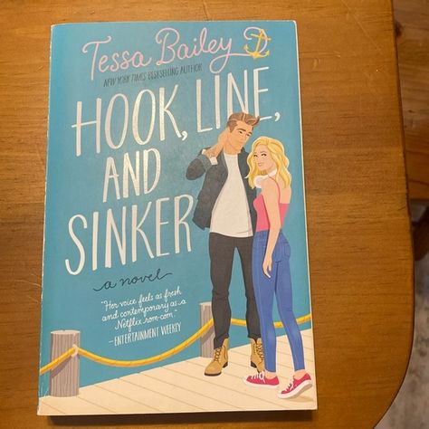 Tessa Bailey “Hook, Line, & Sinker” novel Hook Line Sinker, It Happened One Summer, How To Patch Drywall, Tessa Bailey, Rollercoaster Of Emotions, Popular Book Series, Hook Line And Sinker, Become More Confident, True Relationship