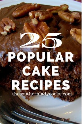 Cakes From Scratch Recipes, Popular Cake Recipes, Fun Birthday Cakes, Popular Cakes, The Southern Lady Cooks, Southern Lady Cooks, Best Cakes, Shortcake Recipe, Cake Recipes From Scratch