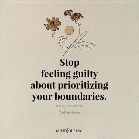 Stop feeling guilty about prioritizing your boundaries. – @wetheurban Feeling Bad For Someone, Feeling Guilty For Self Care, Feeling Guilty For No Reason, How To Not Feel Guilty, Stop Feeling Guilty Quotes, Guilty Quotes Feeling, Feel Bad Quotes, Feeling Guilty Quotes, Guilty Quotes