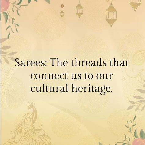 Culture Quotes Traditional, Saree Quotes For Instagram, Saree Quotes, Grace Quotes, Saree Draping, Instagram Quotes Captions, Traditional Sarees, Ethereal Beauty, Fashion Quotes