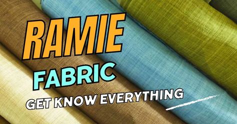 Ramie Fabric, Do You Know What, Natural Fabrics, Read More, Did You Know, Textiles, Reading, The World, Fabric