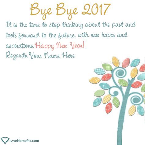 write any name and create Bye Bye 2017 Wishes Quotes With Name along with best goodbye 2017 quotes and send your greetings wishes online in seconds. Short And Sweet Quotes, Bye Quotes, Good Wishes Quotes, Images For Facebook Profile, Good Goodbye, Welcome New Year, Goodbye Quotes, Ending Quotes, Happy New Year Wallpaper