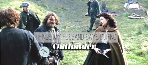 Things My Husband Says During Outlander: Both Sides Now - That's Normal Outlander Wedding, Both Sides Now, Outlander Funny, Outlander Characters, Funny Humor, Both Sides, Outlander, My Husband, Tv Shows