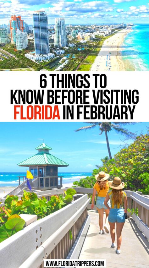 6 Things To Know Before Visiting Florida In February Florida In February, Packing List For Florida, Best Florida Beaches, Florida Spring Break, Spring Break Florida, Best Places In Florida, Things To Do In Florida, Winter Haven Florida, Trip To Florida