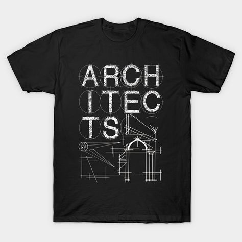 Architecture T Shirt Design, Architecture Shirt Design, Complementary Outfit, Funny Architecture, Social Media Church, Shop Architects, Boxes Ideas, Gift For Architect, Premium Tshirt