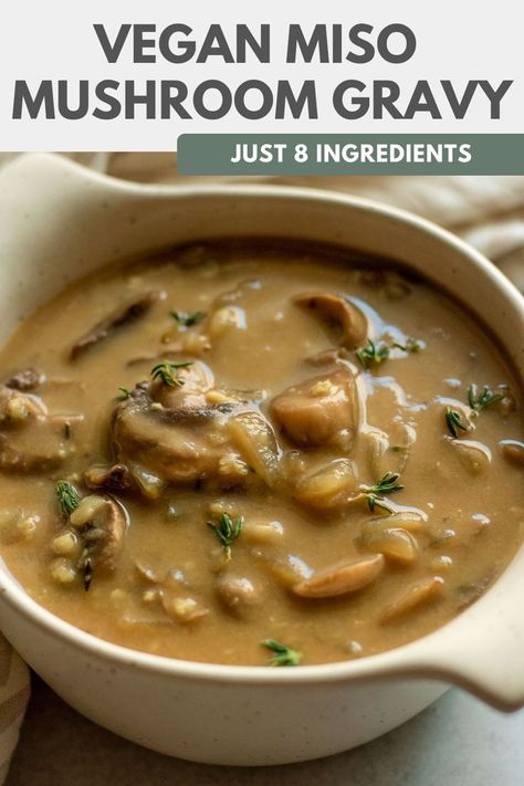 This vegan Miso Mushroom Gravy is perfectly creamy, savory and satisfying. Make some for your next holiday gathering to smother on any side or entrée. Vegan Mushroom Gravy, Best Vegan Breakfast, Easy Gravy Recipe, Rice Recipes Vegan, Mushroom Gravy Recipe, Mash Potatoes, Bday Dinner, Vegan Gravy, Vegan Pantry