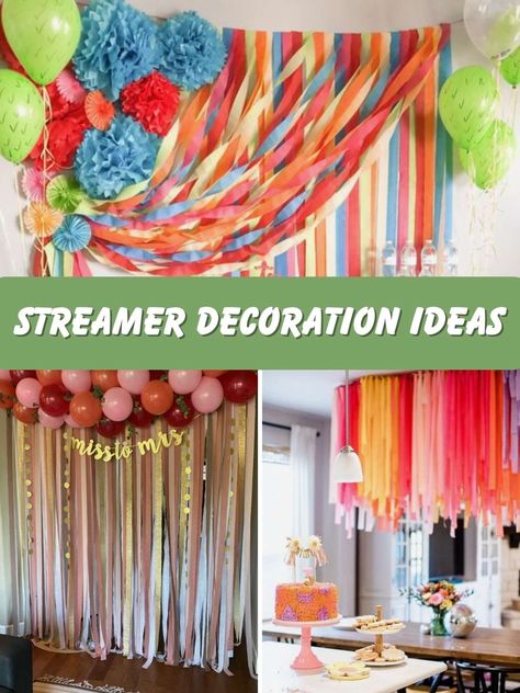 Unique Streamer Decoration Ideas To Save You $$$ - Fun Party Pop Using Streamers To Decorate, Balloon Streamer Decorations, Streamer Decorating Ideas, Streamer Hanging Ideas, Streamer Birthday Ideas, Streamers In Doorway, Decorating With Paper Streamers, Decorate With Streamers Ideas, Streamers Decorations Ideas