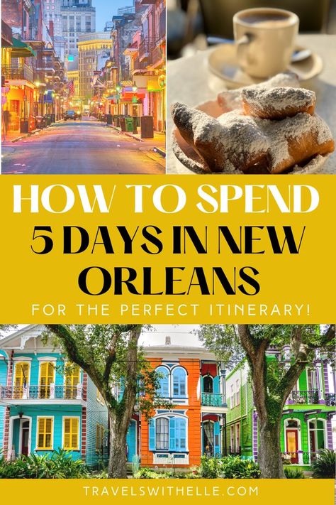 5 Days In New Orleans