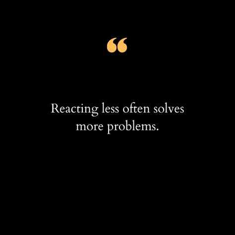 In a world that constantly demands our attention and reaction, it's easy to get caught up in the whirlwind of emotions and impulses. However, taking a step back and reacting less often can lead to greater clarity and more effective problem-solving. When we pause and give ourselves the space to think, we allow our minds to process situations more thoroughly and make better decisions. Reacting impulsively can often lead to misunderstandings, conflicts, and mistakes. On the other hand, a measur... Impulsive Decisions Quotes, Taking A Step Back Quotes, Problem Solving Quotes, Decision Quotes, Lovely Quotes, Intelligence Quotes, Fav Quotes, Take A Step Back, Life Lesson