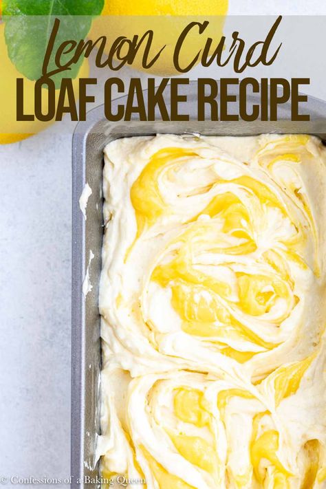 Lemon Curd Loaf Cake is the perfect afternoon treat. Serve with a cup of tea, you just cant beat lemon cake. This lemon cake is swirled with lemon curd all throughout for an extra tangy sweet dessert! Use homemade or store-bought lemon curd! #lemoncurdrecipes #lemoncake #lemonloaf #lemonbread Best Lemon Curd, Lemon Curd Dessert, Lemon Loaf Cake Recipe, Lemon Curd Cake, Lemon Layer Cakes, Lemon Loaf Cake, Loaf Cake Recipes, Lemon Curd Recipe, Lemon Curd Filling