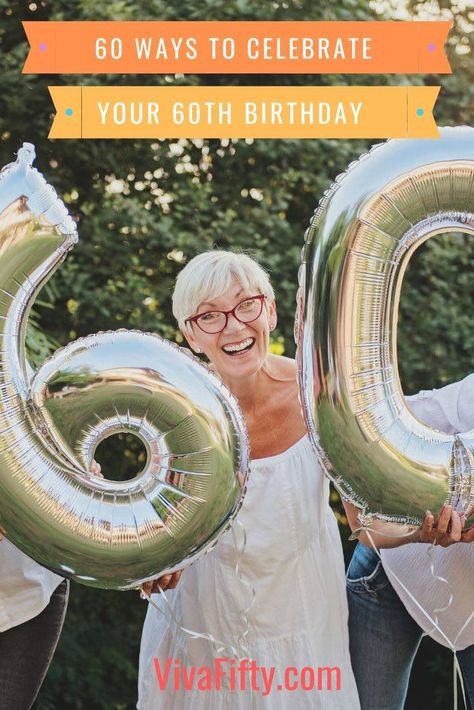 A 60th birthday celebration is a big deal in terms of quality of life compared to a few decades ago. Here are 60 ideas to get you to celebrate. #birthday #60th #over60 60th Birthday Celebration Ideas, Women Party Ideas, Adventure Picture, Celebrate Birthday, Honeymoon Style, Birthday Places, Midlife Women, Celebration Ideas, 60th Birthday Party