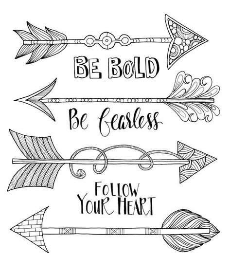 Boho Arrows | be bold, be fearless, follow your heart #words #colouring | Lettering, Arrow words, Coloring pages Bible Verse Coloring Page, Boho Arrow, Arrow Art, Bible Verse Coloring, Quote Coloring Pages, Be Fearless, Color Quotes, Follow Your Heart, Journal Doodles