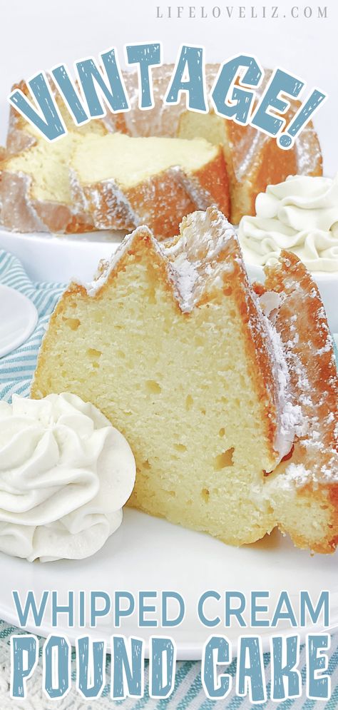 Wedding Pound Cake Recipe, White Pound Cake Recipe, Heavy Whipping Cream Pound Cake, Vanilla Pound Cake Recipes Moist, Whipped Cream Pound Cake, Whip Cream Cake, Whipping Cream Recipe, Cream Pound Cake Recipe, Whipping Cream Pound Cake