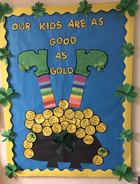 Saint Patrick's day bulletin board "Our kids are as good as gold" St Patrick's Day Bulletin Board, Birthday Chart Classroom, San Patrick Day, March Bulletin Board, Reggio Inspired Classrooms, Spring Bulletin, Birthday Bulletin Boards, St Patricks Day Crafts For Kids, San Patrick