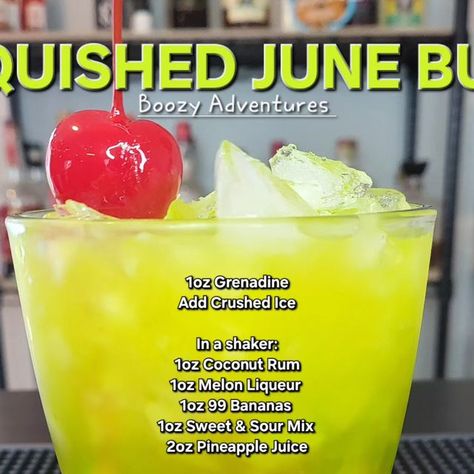 Boozy Adventures on Instagram: "SQUISHED JUNE BUG  1oz Grenadine Add Crushed Ice  In a shaker: 1oz Coconut Rum 1oz Melon Liqueur  1oz 99 Bananas  1oz Sweet & Sour Mix  2oz Pineapple Juice   Pour over crushed ice Garnish with a Cherry 🍒   #tastetest #drinks #drinkrecipes #mancave #husbandapproved #cocktails #homebar #bartender #wifebartender #mixeddrinks #shots #drinkathome #junebug #coconutrum #midori #99bananas" June Bug Drink, 99 Bananas, Banana Cocktails, Cheers Bar, Rum Drinks Recipes, Alcohol Beverages, Melon Liqueur, Candy Cocktails, Mix Drinks