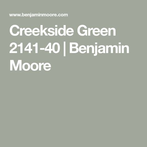 Benjamin Moore Sage Mountain, Tudor Interior Paint Colors, Light Green Accent Wall Nursery, Benjamin Moore Creekside Green Exterior, Benjamin Moore Mossy Oak, Herbal Escape Benjamin Moore, Creek Side Green Benjamin Moore, Benjamin Moore Grey Green, Avon Green Benjamin Moore