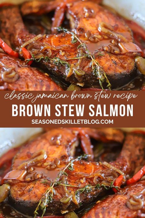 Brown Stew Salmon, Stew Salmon Recipes, Carribean Salmon, Stew Fish Carribean, Jamaican Brown Stew Fish Recipes, African Salmon Recipes, Stewed Salmon Recipes, Meals With Salmon Dinners, Caribbean Salmon Recipes