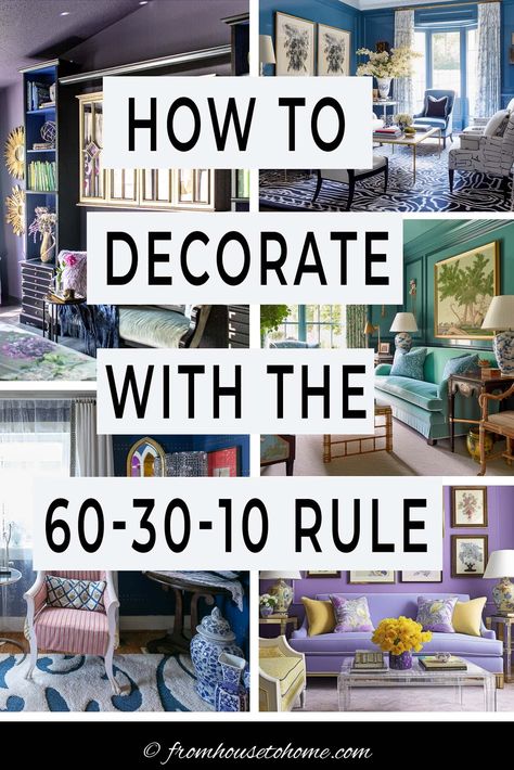 how to decorate with the 60 30 10 rule Blue Living Room Color, Painting Ideas For Walls, Ideas For Walls, Decorating Rules, Interior Design Principles, House To Home, Interior Decorating Tips, House Color Palettes, Homemade Cleaning