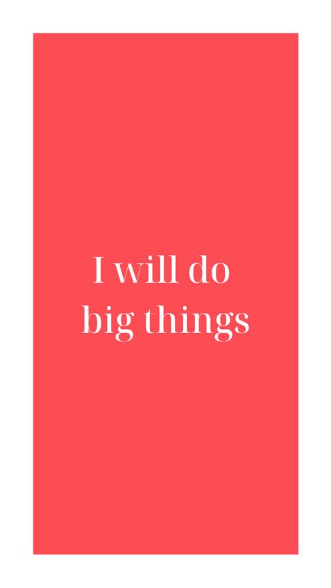 I will do big things Do Big Things Quotes, I Will Do Big Things, Powerful Woman, Big Things, The Next Big Thing, Daily Inspiration Quotes, 2024 Vision, Inspiration Quotes, Motivation Quotes