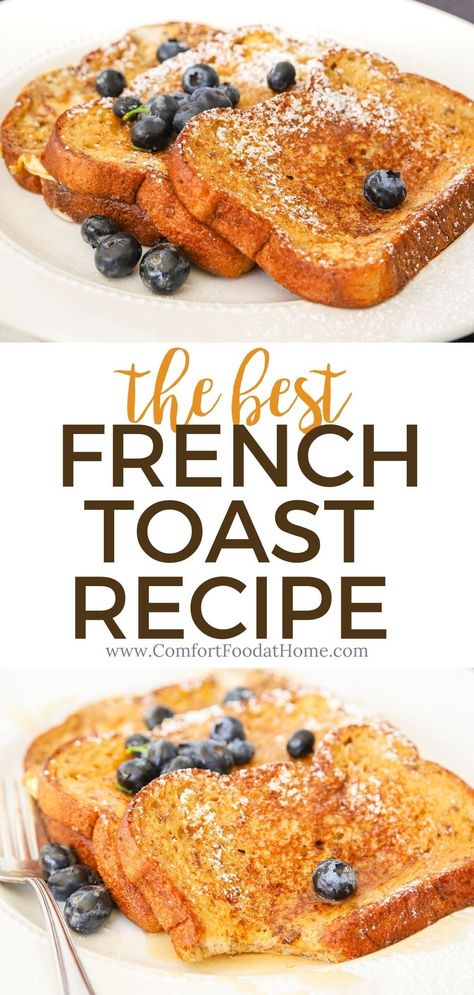 This classic, easy french toast recipe will one everyone loves! Finish it off with warm maple syrup and a sprinkle of powdered sugar! Homemade French Toast Recipe, Crispy French Toast, Best French Toast Recipe, Comforting Breakfast, French Toast Recipe Cinnamon, Awesome French Toast Recipe, The Best French Toast, Homemade French Toast, Easy French Toast Recipe