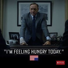 #Kevin #Spacey is #Hungry #house of #Cards #Netflix #Original Frank Underwood Quotes, House Of Cards Netflix, Frank Underwood, Facts You Didnt Know, Robin Wright, Millionaire Quotes, Kevin Spacey, Cards Art, Feeling Hungry