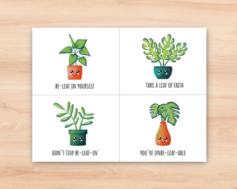 Printable Plant Pun Cards, Beleaf in Yourself, Keep Growing, Leaf Pun Cards, Pun Plant Lover, Plant Friend Love Card, Punny Plant Postcard Leaf Puns, Beleaf In Yourself, Pun Cards, Plant Puns, Lunchbox Notes, Friend Love, Cute Puns, Pun Card, Keep Growing