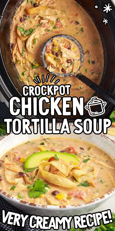 Crockpot Chicken Tortilla Soup Dairy Free, Chicken Tortilla Soup With Cream Cheese, Creamy Tortilla Soup Crockpot, Chicken Tortilla Soup Stove Top, Chicken Crockpot Soup, Crockpot Tortilla Soup, Tortilla Soup Crockpot, Crockpot Chicken Tortilla Soup, Sunday Soup