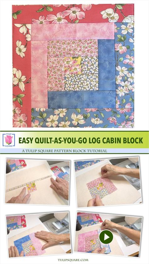 Screen captures from the "Easy Quilt-As-You-Go Log Cabin quilt block" video tutorial by Tulip Square Cabin Quilt Block, Log Cabin Christmas, Log Cabin Quilt Pattern, Log Cabin Quilt Blocks, Basic Quilt, Quilt Sewing Patterns, Quilt Square Patterns, Quilt Square, Place Mats Quilted