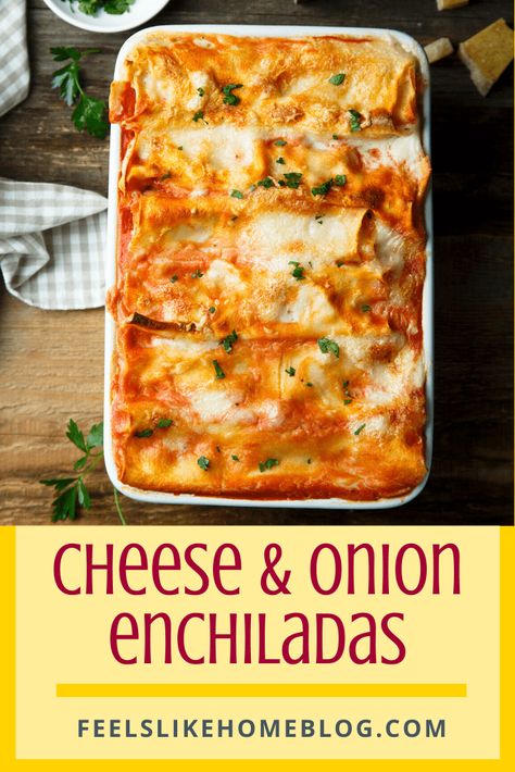 Flour Tortilla Cheese Enchiladas, Cheese And Onion Enchilada Recipe, Cheese Onion Enchiladas, Low Carb Flour Tortillas, Cheese And Onion Enchiladas, Easy Cheese Enchiladas, Homemade Red Enchilada Sauce, Homeschool Meals, Homemade Enchilada Sauce Recipe