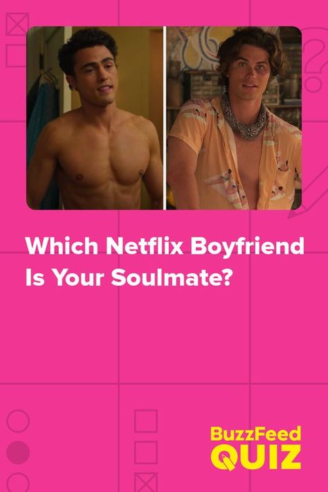 Which Netflix Boyfriend Is Your Soulmate? #quiz #quizzes #buzzfeed #triviaquestionsandanswers #quizzesbuzzfeed #trivia #quizzesforfun #funquiz #compatibilitytest #compatibility Which Boyfriend Would You Choose, Obx Quizzes, Choose A Boyfriend, Outer Banks Quiz, Choose Your Boyfriend, Celebrity Boyfriend Quiz, Soulmates Quiz, Soulmate Quizzes, Buzzfeed Quiz Funny