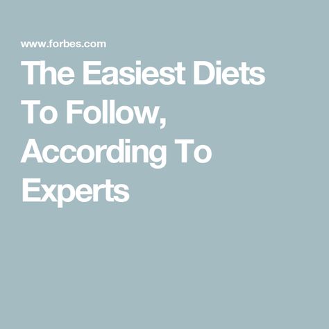 The Easiest Diets To Follow, According To Experts Easiest Diet To Follow, Easy Diets To Follow, Flexitarian Diet, Registered Dietitian Nutritionist, Dash Diet, Easy Diets, Animal Protein, Registered Dietitian, No Carb Diets