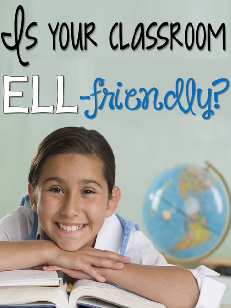 Is Your Classroom ELL-Friendly? Terrific strategies to ensure that your classroom supports English Language Learners Ell Classroom Ideas, Teaching Ell Students, Welcoming Classroom, Ell Strategies, Ell Resources, English Language Development, Diverse Learners, Teaching English Language Learners, Ell Students