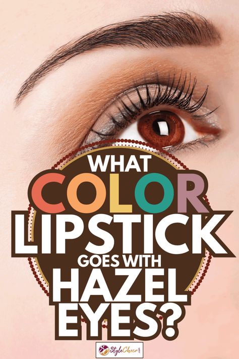 Color Lipstick with Hazel Eyes: Beautiful Woman with Professional Make Up Lip Color For Hazel Eyes, Eyeshadow Colors For Redheads, Lipstick For Hazel Eyes, Fall Make Up Looks For Hazel Eyes, Red Hair Hazel Eyes Makeup, Makeup With Hazel Eyes, Formal Makeup Hazel Eyes, Smokey Eye Makeup For Hazel Eyes, Formal Makeup For Hazel Eyes