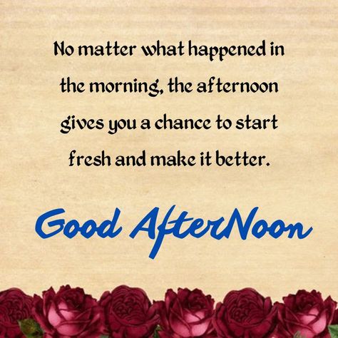 Good Afternoon Quotes Images with Inspirational Blessings, Wishes Sunday Good Afternoon Wishes, Good Noon Quotes, Good Afternoon Quotes Good Afternoon Quotes Inspirational, Afternoon Quotes Inspiration, Afternoon Blessings Quotes, Sunday Afternoon Quotes, Good Afternoon Quotes Inspirational, Good Afternoon Quotes For Him, Positive Good Morning Quotes Inspiration Beautiful