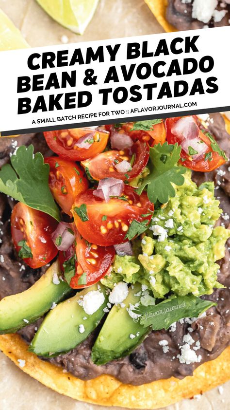 A Creamy Black Bean Tostada Recipe for two with a crunchy baked tostada shell topped with creamy black beans, avocado, and fresh tomato topping. #bakedtostadas #blackbeantostadas #avocadotostadas #tostada #crunchytostadas #blackbeans #dinnerfortwo #healthyrecipes #creamyblackbeans #blackbeanrecipe #vegetarianrecipe #healthydinnerideas #healthydinnerrecipes #healthylunchideas #healthylunchrecipes Low Calorie Tostada Recipes, Low Cal Tostadas, Vegetarian Plant Based Recipes, Bean And Cheese Tostadas, Breakfast Black Beans, Veggie Tostada Recipes, Black Beans And Tomatoes Recipes, Refried Beans Tostadas, Black Bean Chalupas