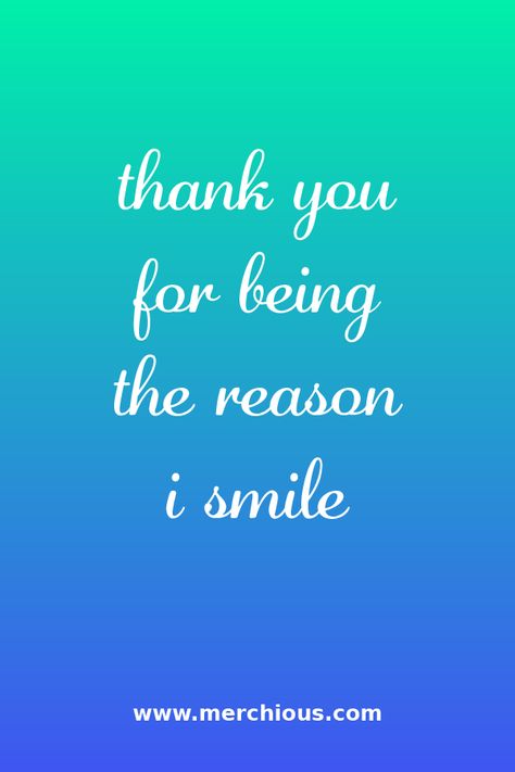 Thank you for being the reason I smile #love #relationship #pinquote #quote #quotes #sayings Thank You For Making Me Smile Quotes, Thank You For Making Me Smile, Make Me Smile Quotes, Sweetheart Quotes, Pink Glitter Wallpaper, Morning Sweetheart, Smile Wallpaper, Glitter Wallpaper, Love Relationship