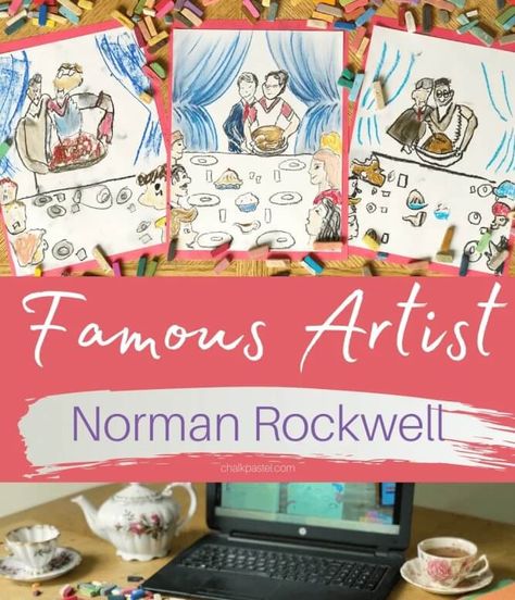 These Norman Rockwell Art Projects for Kids are perfect to celebrate the all-American painter and illustrator, & remind us of simpler, happier times! Norman Rockwell Art Projects For Kids, Art History For Kids, Thanksgiving Art Lessons, Norman Rockwell Self Portrait, Norman Rockwell Thanksgiving, Famous Artists For Kids, Idea Lab, Artist Of The Week, Christmas Artist