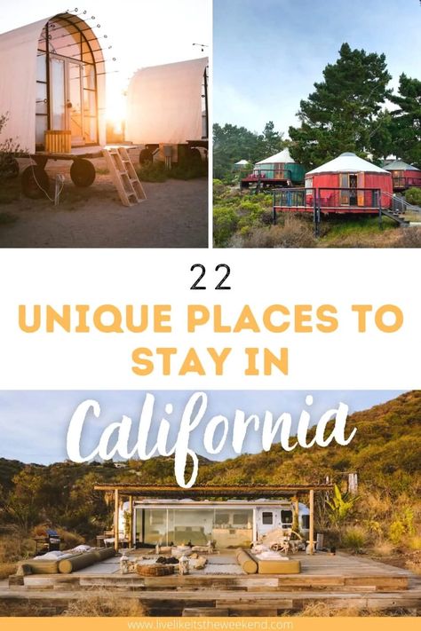 22 Most Unique Places to Stay in California - Live Like It's the Weekend Places To Go In California, Southern California Road Trip, Unique Airbnbs, Weekend Getaway California, Northern California Road Trip, Unique Airbnb, Western Ghost, California Getaways, Unique Vacation Rentals