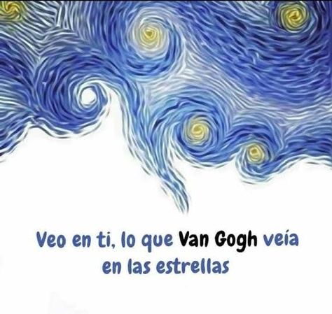 Frases Love, Van Gogh Art, Bullet Journal School, Love Phrases, Cute Texts, My Only Love, Vincent Van Gogh, Love Letters, Van Gogh